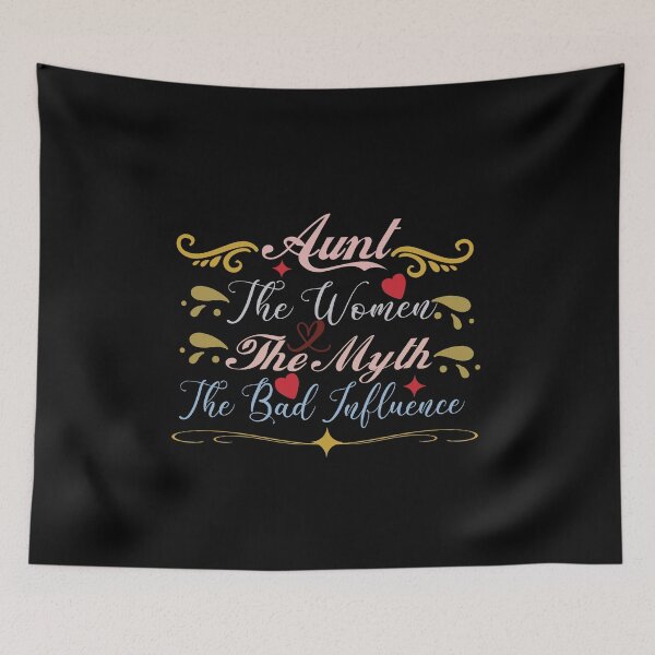 Item preview, Aunt The Women The Myth The Bad Influence designed and sold by buzz1days.