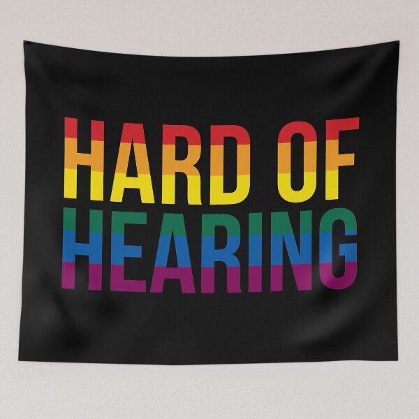 Item preview, Hard of Hearing (Rainbow Text/Black) designed and sold by Queerdelion.