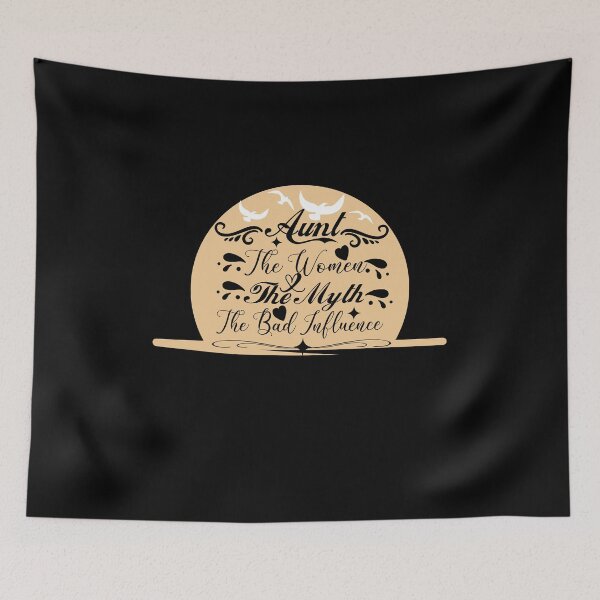Item preview, Aunt The Women The Myth The Bad Influence designed and sold by buzz1days.