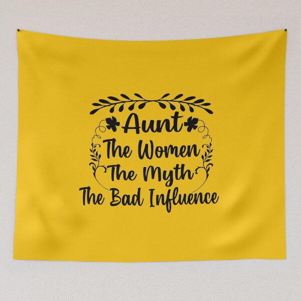 Item preview, Aunt The Women The Myth The Bad Influence designed and sold by buzz1days.