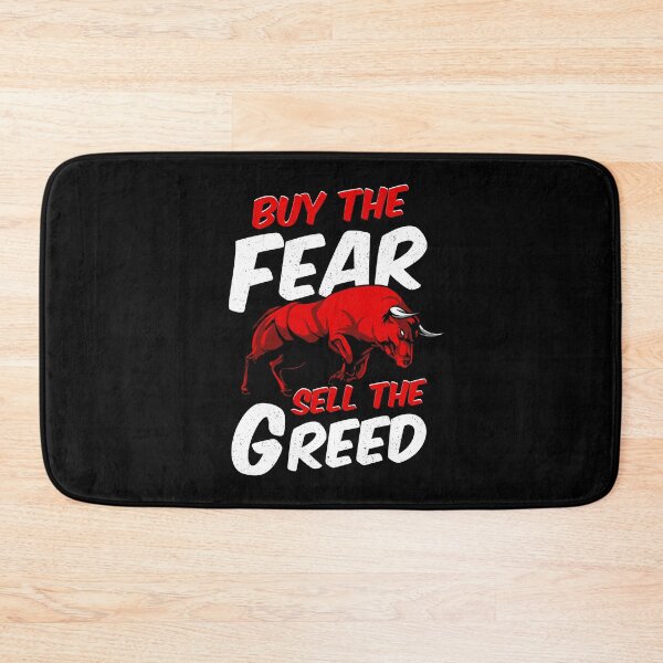Item preview, Buy The Fear Sell The Greed Bull Market Investing designed and sold by perfectpresents.