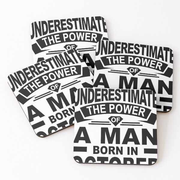 Item preview, never underestimate the power of a man born in october designed and sold by PUNCH ME IN SHOP.