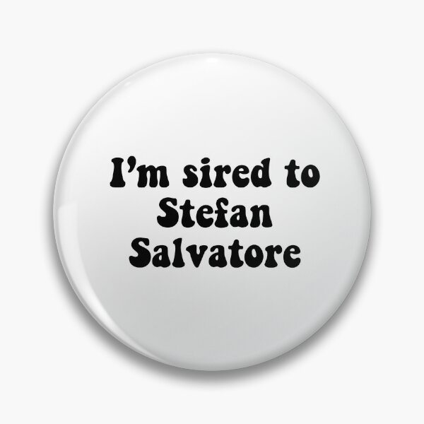 Item preview, I’m sired to Stefan Salvatore  designed and sold by stickerbygracie.