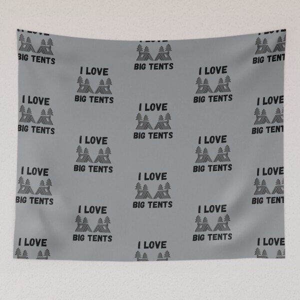 Item preview, I Love Big Tents - Black & Grey - by Boo-da-chay designed and sold by Boo-da-chay.