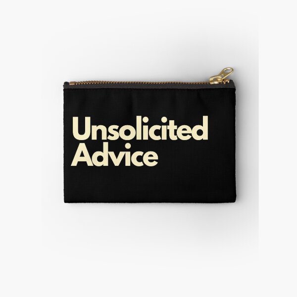 Item preview, Unsolicited Advice designed and sold by Imaginative Expressions⭐️ ⭐️ ⭐️ ⭐️ ⭐️.