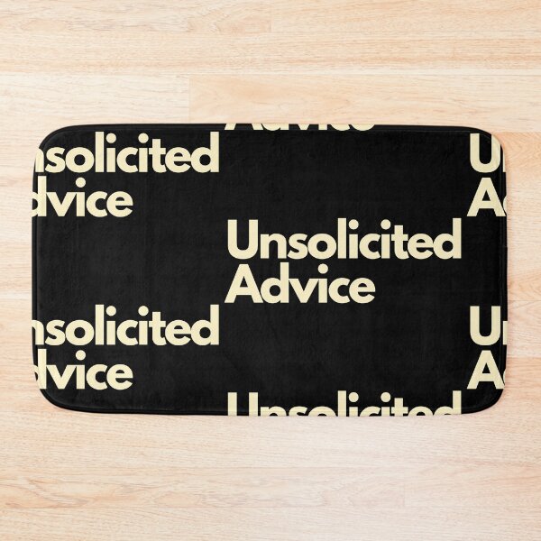 Item preview, Unsolicited Advice designed and sold by Imaginative Expressions⭐️ ⭐️ ⭐️ ⭐️ ⭐️.