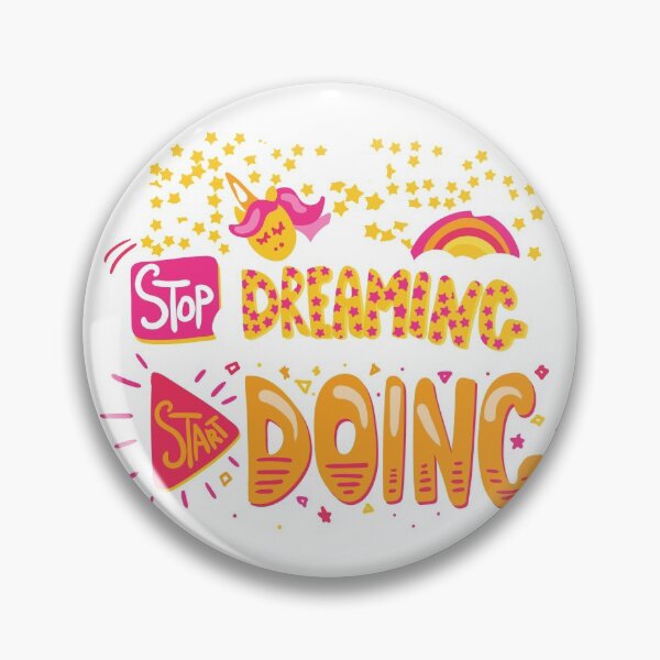 Item preview, Stop Dreaming Start Doing designed and sold by Hatomomox.