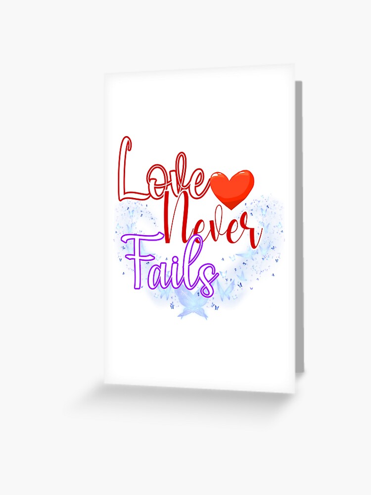 Your Love Never Fails - Lyrics Greeting Card for Sale by