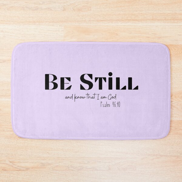 Item preview, Be Still and Know that I am God | Psalm 46:10 | Bible Verse | Christian | designed and sold by Jeleedesigns.