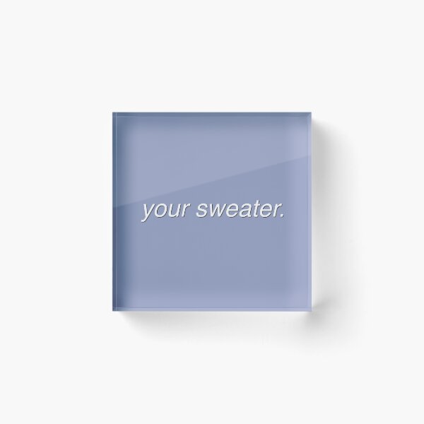 Item preview, your sweater. designed and sold by aestheticqueen.