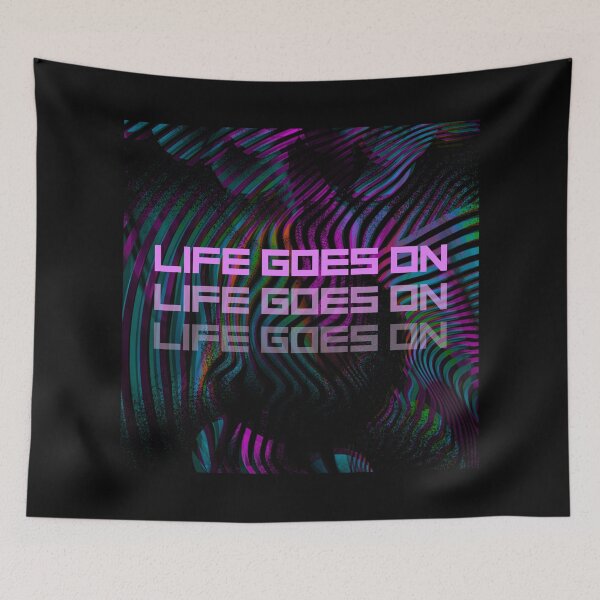 Item preview, Life Goes On designed and sold by TeesKeeper.