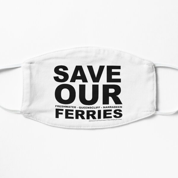 Save The Manly Ferries Flat Mask
