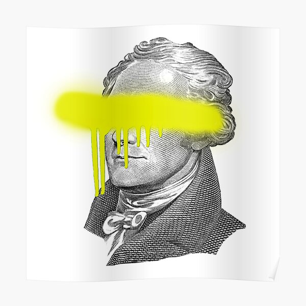 Alexander Hamilton - Eyes On You Poster