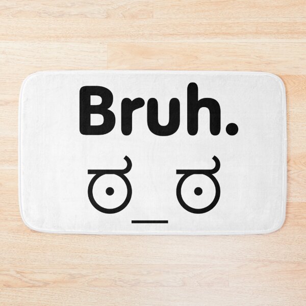 Item preview, BRUH. designed and sold by sandpaperdaisy.