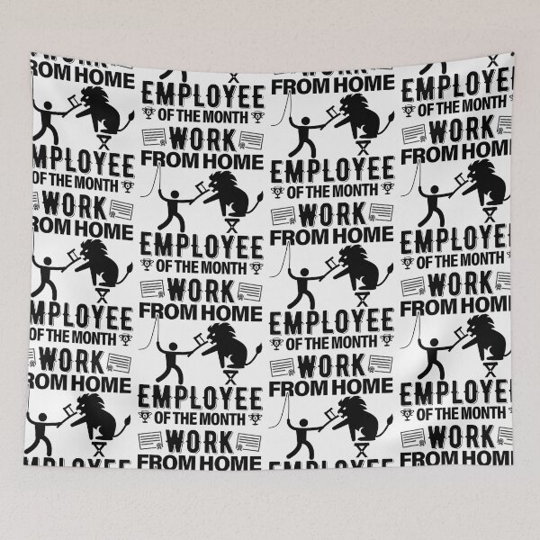 Item preview, Work From Home Employee Of The Month designed and sold by GravitiTees.