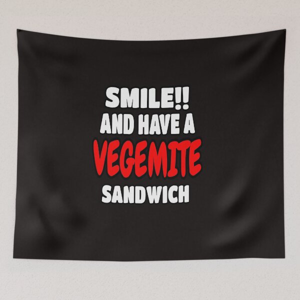 Item preview, Smile!! And Have A Vegemite Sandwich designed and sold by ProBatavian.