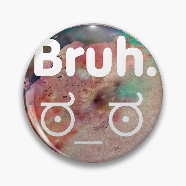 Item preview, BRUH SO HARD IT'S INVERTED designed and sold by sandpaperdaisy.