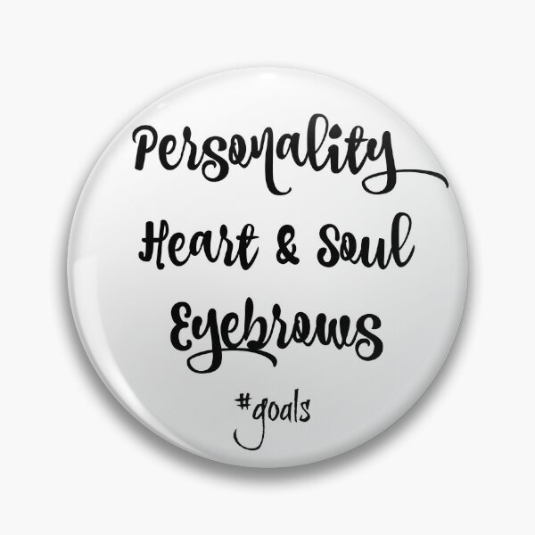 Item preview, Personality, Heart & Soul, Eyebrows #goals.  designed and sold by silviasunflower.