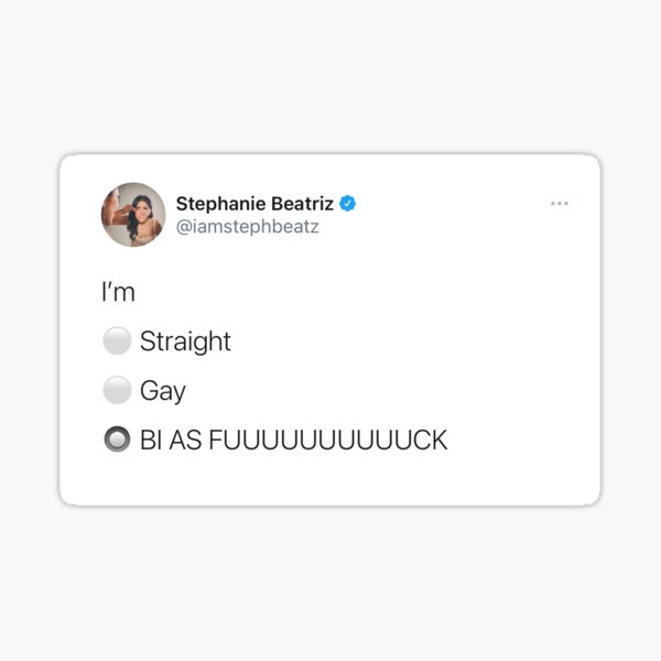 Item preview, stephanie beatriz bi as fuck designed and sold by Samantha Faller.