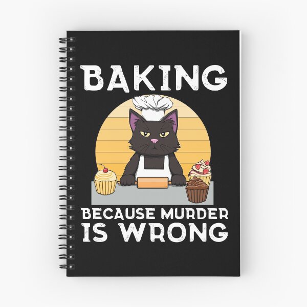Item preview, Baker Cat Baking because murder is wrong Funny designed and sold by MGO-Design.