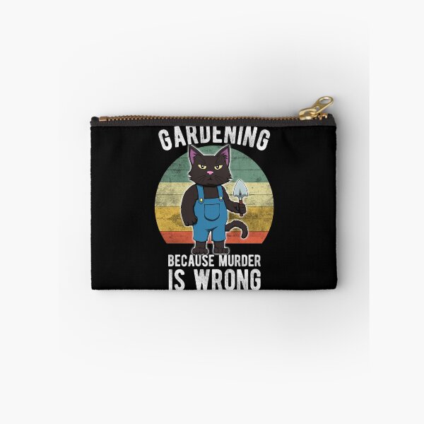 Item preview, Gardener Cat Gardening because murder is wrong designed and sold by MGO-Design.