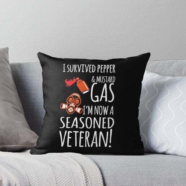 Item preview, I Survived Pepper & Mustard Gas, I'm Now A Seasoned Veteran! designed and sold by OzzieClothingC0.