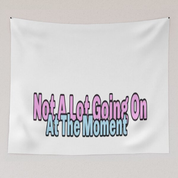 Item preview, Not A Lot Going On At The Moment designed and sold by NancyArtDesigns.