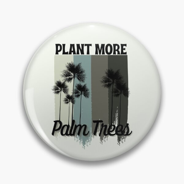 Item preview, Plant More Palm Trees designed and sold by aoichan3939.