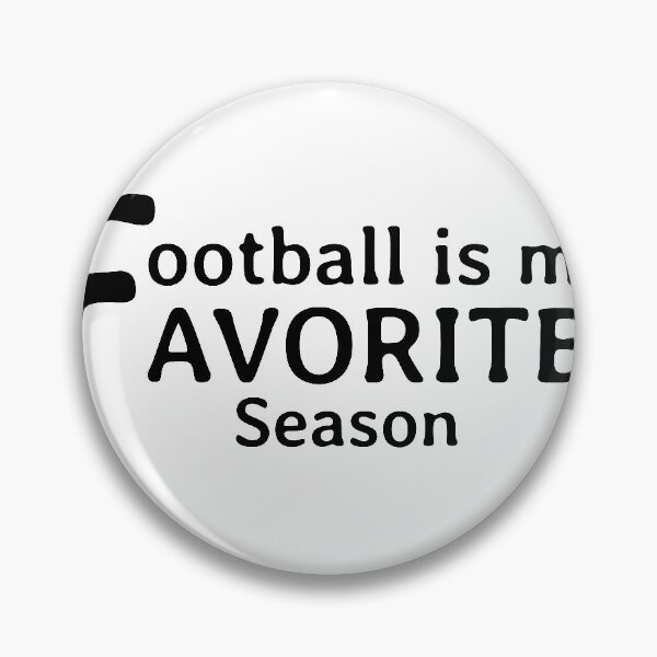 Item preview, Football is my favorite season :) designed and sold by DBkaushal.
