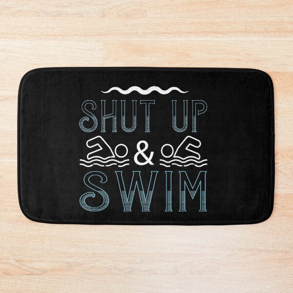 Item preview, Shut Up And Swim designed and sold by GoodVibeDesign.
