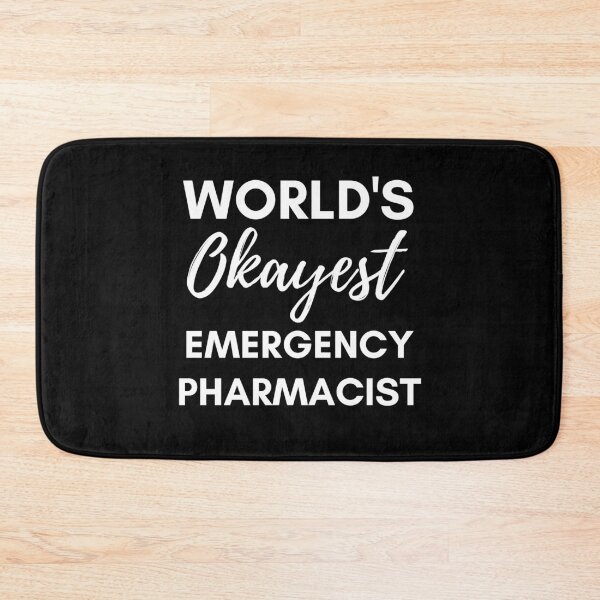 Item preview, World's Okayest Emergency Pharmacist  designed and sold by champagnemoment.