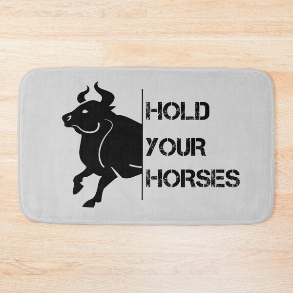 Item preview, Slightly Wrong Horse Bull "Hold Your Horses" designed and sold by AshzShop.