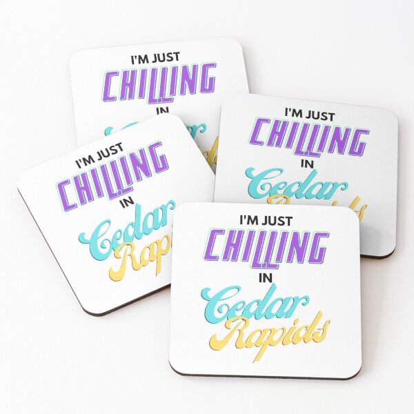 Item preview, I'm Just Chillin In Cedar Rapids designed and sold by IntegrityDesign.