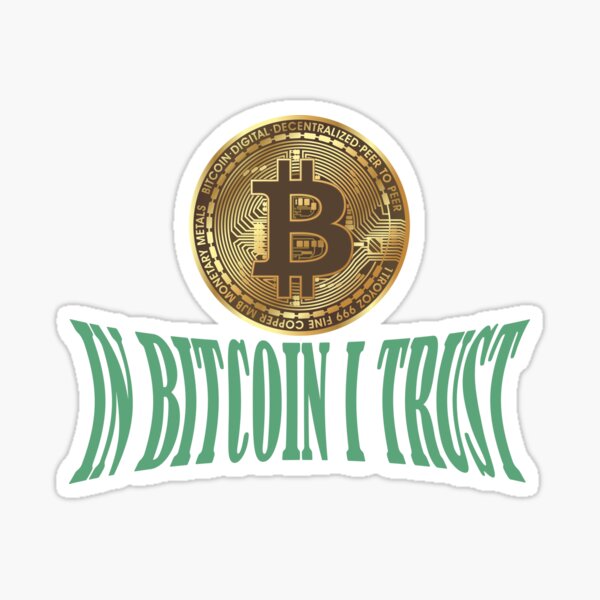 EN BITCOIN JE FAIS CONFIANCE Sticker