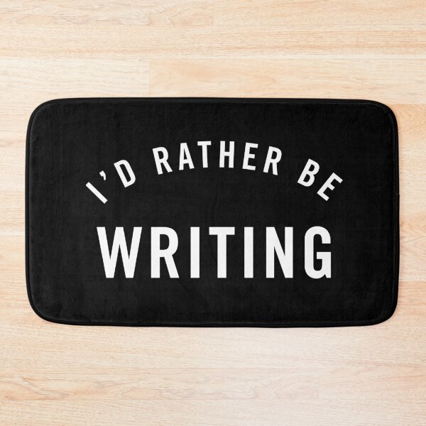 Item preview, I'd Rather Be Writing - White designed and sold by scriptblast.