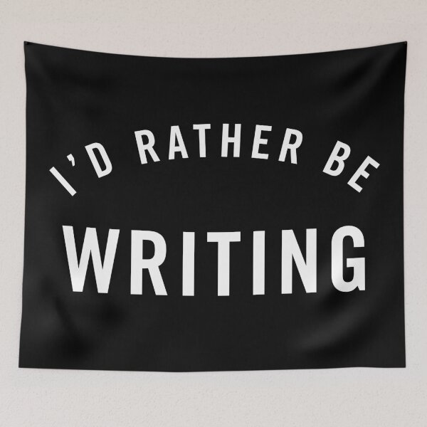 Item preview, I'd Rather Be Writing - White designed and sold by scriptblast.