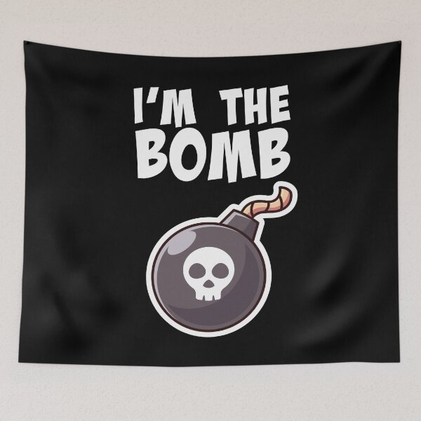 Item preview, I'm The Bomb Funny Sarcastic Gift designed and sold by wdyoungblood.