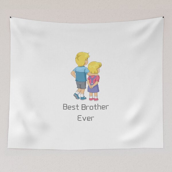 Item preview, BEST BROTHER EVER designed and sold by Ashalcheema.