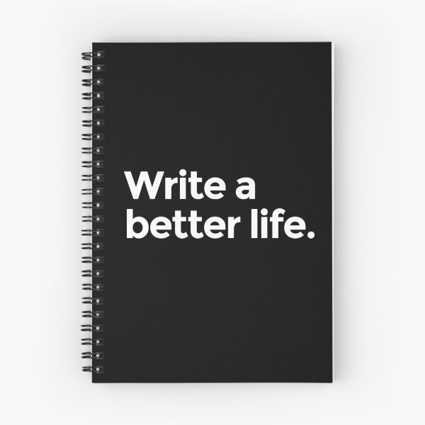 Item preview, Write a Better Life - White designed and sold by scriptblast.