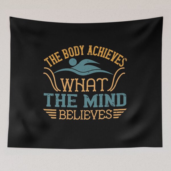 Item preview, The Body Achieves What The Mind Believes designed and sold by GoodVibeDesign.
