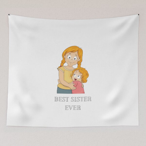 Item preview, BEST SISTER EVER designed and sold by Ashalcheema.
