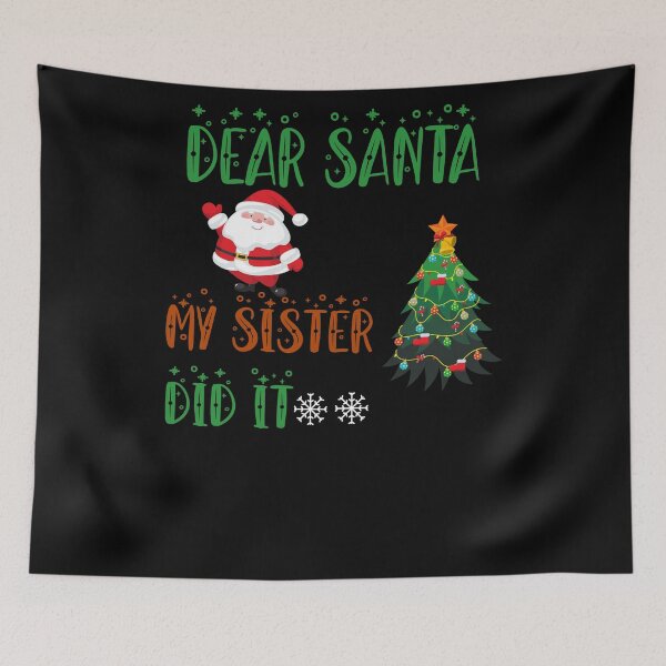 Item preview, Dear Santa my sister did it ugly Christmas design 2020 2 designed and sold by arnabbabai.