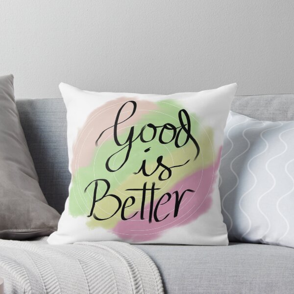 Item preview, Good is Better designed and sold by Soul-on-groove.