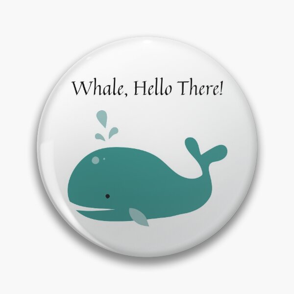 Item preview, Whale, Hello There! designed and sold by ArtStore20.