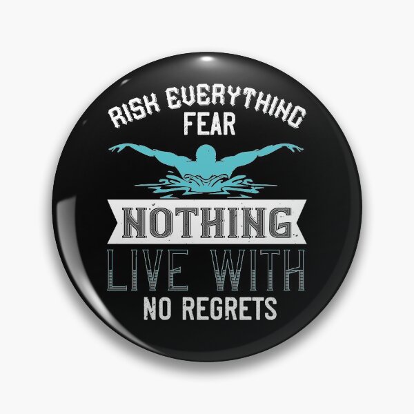 Item preview, Risk Everything Fear Nothing Live With No Regrets designed and sold by GoodVibeDesign.