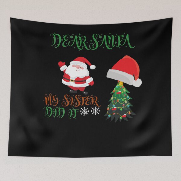 Item preview, Dear Santa my sister did it ugly Christmas design 2020 6 designed and sold by arnabbabai.