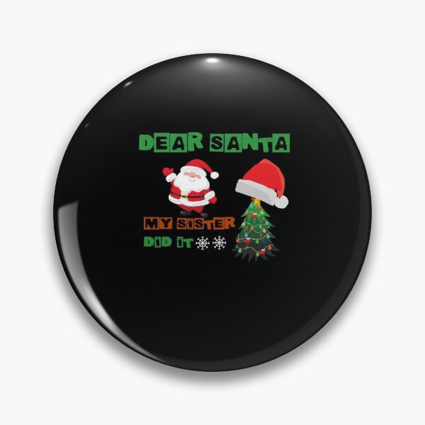 Item preview, Dear Santa my sister did it ugly Christmas design 2020 7 designed and sold by arnabbabai.
