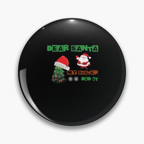 Item preview, Dear Santa my sister did it ugly Christmas design 2020 8 designed and sold by arnabbabai.