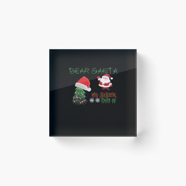 Item preview, Dear Santa my sister did it ugly Christmas design 2020 10 designed and sold by arnabbabai.