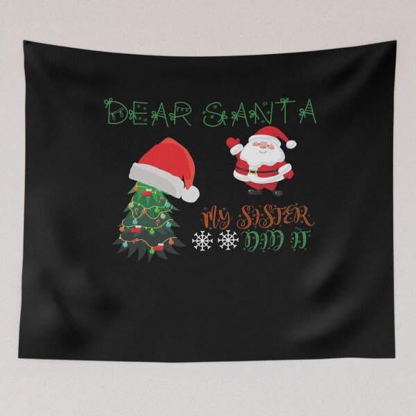 Item preview, Dear Santa my sister did it ugly Christmas design 2020 10 designed and sold by arnabbabai.